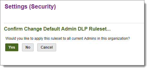 Settings_SecurityProfiles_ConfirmChangeDefaultRuleset