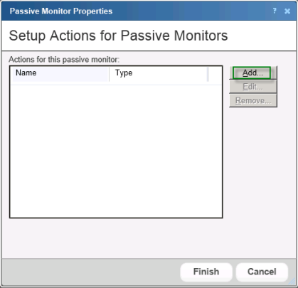 Setup Actions for Passive Monitors dialog
