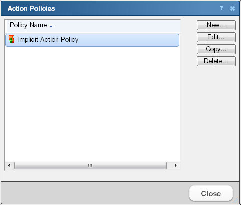 The Action Policies dialog